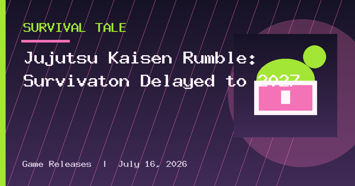 Jujutsu Kaisen Rumble: Survivaton Delayed to 2027