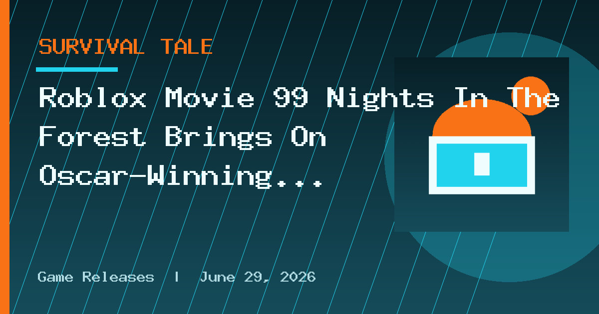 Roblox Movie 99 Nights In The Forest Brings On Oscar-Winning Toy Story 4