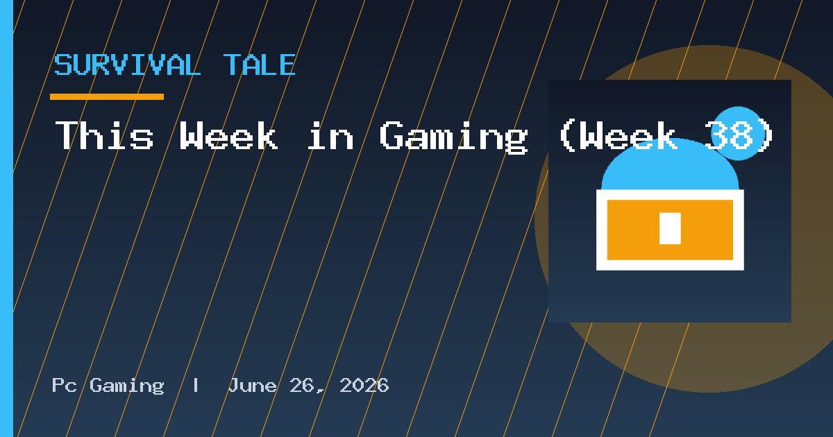 This Week in Gaming (Week 38)
