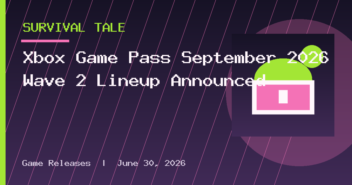 Xbox Game Pass September 2026 Wave 2 Lineup Announced